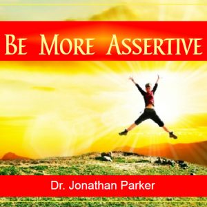 Be More Assertive
