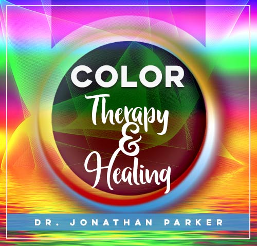 COLOR THERAPY and HEALING