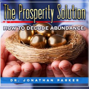 The Prosperity Solution - Decoding Abundance